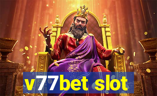 v77bet slot